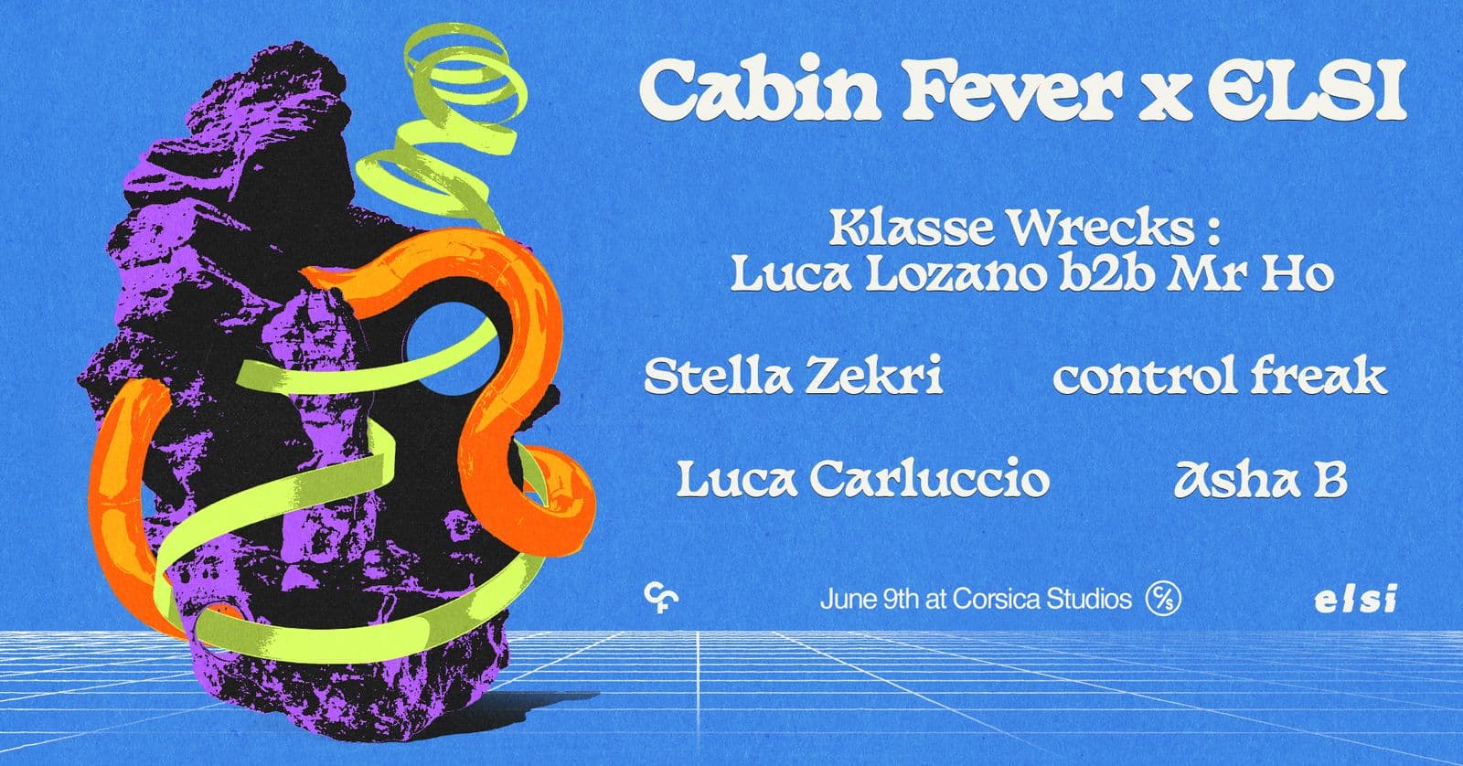 Cabin Fever x ELSI: Luca Lozano b2b Mr. Ho & Stella Zekri flyer